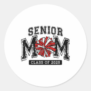 Senior Mum 2025 Cheer Mama Cl Of 2025 Funny Gradua Classic Round Sticker