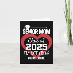 Senior Mum 2025 Cl Of 2025 Graduation 2025 Mother  Card