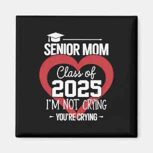 Senior Mum 2025 Cl Of 2025 Graduation 2025 Mother Magnet