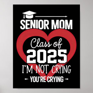 Senior Mum 2025 Cl Of 2025 Graduation 2025 Mother Poster
