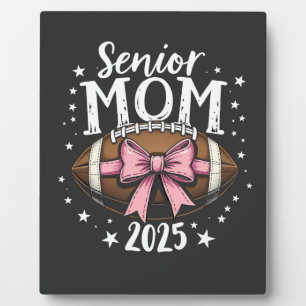 Senior Mum 2025 Class of Graduation Football Plaque