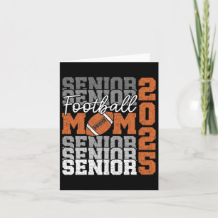Senior Mum 2025 Footll Cl Of 2025 Funny Graduation Card