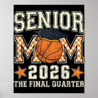 Senior Mum 2026 Basketball Graduation Quarter Men  Poster