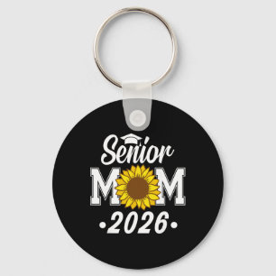 Senior Mum 2026 Cl Of 2026 Graduate Mother Sunflow Key Ring