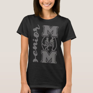 Senior Mum 2026 Graduate Mother Proud Mum Of A Cl T-Shirt
