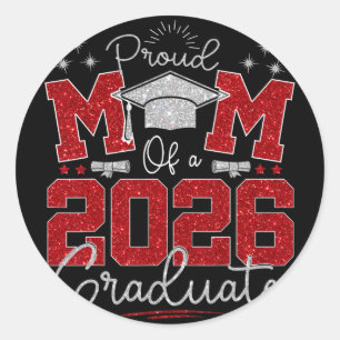 Senior Mum 2026 Graduation Proud Mum Of A 2026 Gra Classic Round Sticker