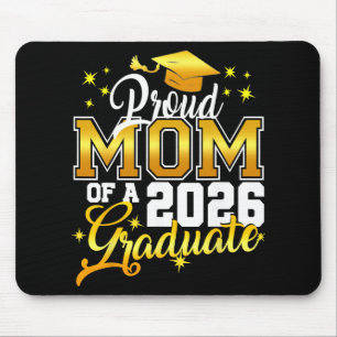 Senior Mum 2026 Graduation Proud Mum Of A 2026 Gra Mouse Mat