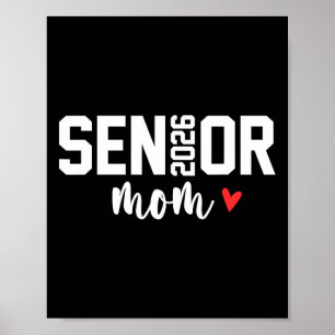 Senior Mum 2026 Proud Mum Of A Cl Of 2026 Graduate Poster