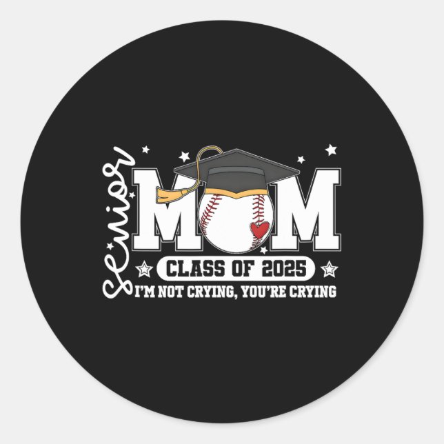 Senior Mum Cl Of 2025 Baseball Funny Mum Graduatio Classic Round Sticker (Front)