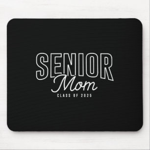 Senior Mum Cl Of 2025 Graduation Proud Mother Grad Mouse Mat