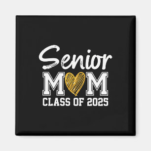Senior Mum Cl Of 2025 Graduation Proud Mum Of Grad Magnet