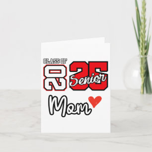 Senior Mum Cl Of 2025 Proud Mum Of Graduate Heart  Card