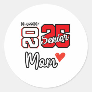 Senior Mum Cl Of 2025 Proud Mum Of Graduate Heart Classic Round Sticker