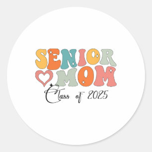 Senior Mum Cl Of 2025 Proud Mum Of Graduate Heart Classic Round Sticker
