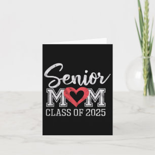 Senior Mum Cl Of 2025 Proud Parent Graduation Tee  Card