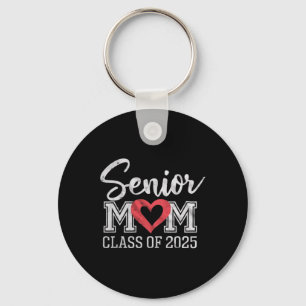 Senior Mum Cl Of 2025 Proud Parent Graduation Tee  Key Ring