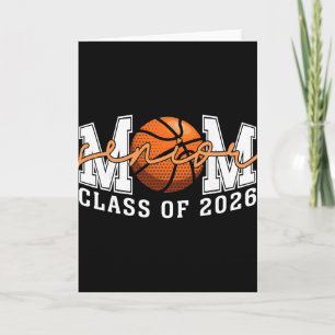 Senior Mum Cl Of 2026 Basketball Graduation _1 Card