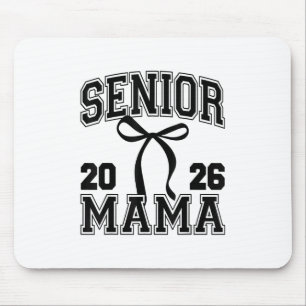 Senior Mum Cl Of 2026 Graduation Cute Mama Coquett Mouse Mat