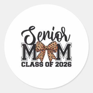 Senior Mum Cl Of 2026 Graduation Leopard Coquette Classic Round Sticker