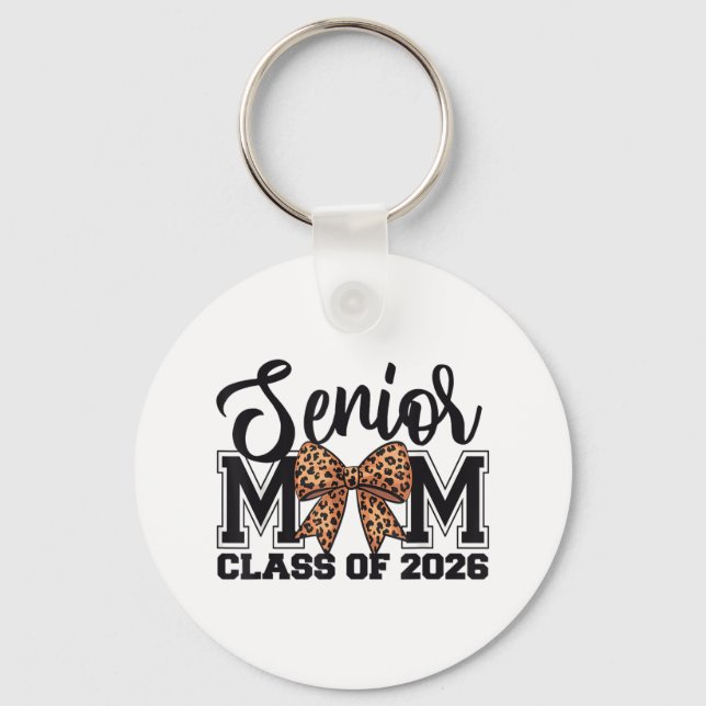 Senior Mum Cl Of 2026 Graduation Leopard Coquette  Key Ring (Front)