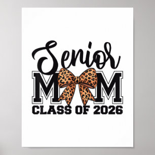 Senior Mum Cl Of 2026 Graduation Leopard Coquette Poster