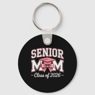 Senior Mum Cl Of 2026 Pink Coquette Bow Senior Mam Key Ring