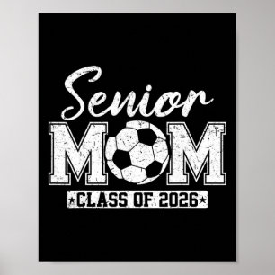 Senior Mum Cl Of 2026 Soccer Mum Graduation _1 Poster