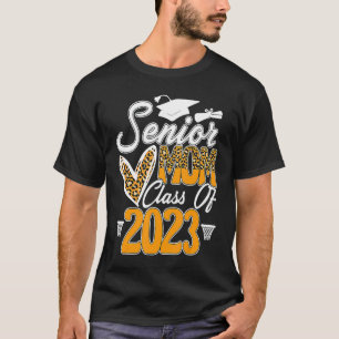 Senior Mum Class Of 2023 Basketball Graduation Mum T-Shirt
