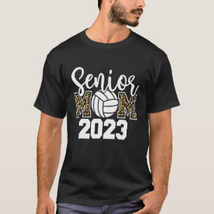 Senior Mum Class Of 2023 Volleyball Mum Graduation T-Shirt