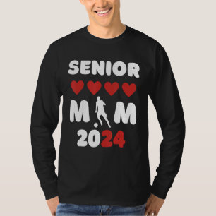 Senior Mum Class Of 2024 Soccer Mum Graduation 2 T-Shirt