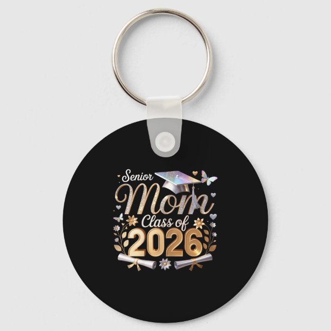Senior mum class of 2026  key ring (Front)