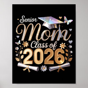 Senior mum class of 2026 poster