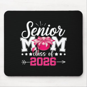 Senior mum class of 2026 proud mum of a 2026 mouse mat