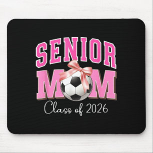 Senior mum class of 2026 soccer pink bow design mouse mat