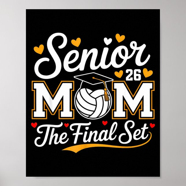 Senior mum class of 2026 volleyball the final set  poster (Front)