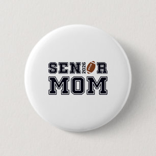 Senior Mum Footll Cl Of 2026 Proud Parent  6 Cm Round Badge