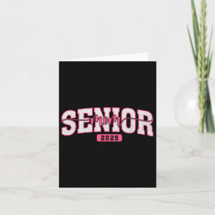 Senior Mum Graduation Cl Of 2025 Proud Mama Of Gra Card