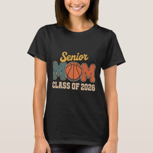 Senior Mum Sketll Cl Of 2026 Retro Ck To School T-Shirt