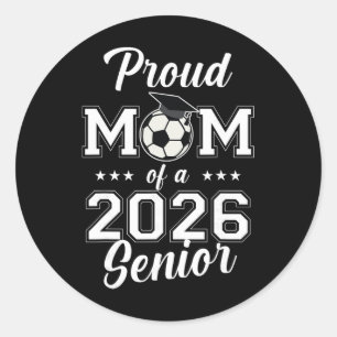 Senior Mum Soccer Cl Of 2026 Womens Classic Round Sticker