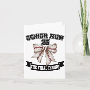 Senior Mum The Final Inning Bysebyll Cl Of 2025 - Card
