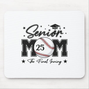 Senior Mum The Final Inning Bysebyll Cl Of 2025 Wo Mouse Mat