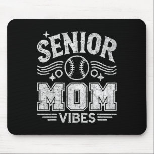 Senior Mum Vibes Mouse Mat