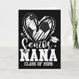 Senior Nana Cl Of 2026 Soccer Graduation Heart Card