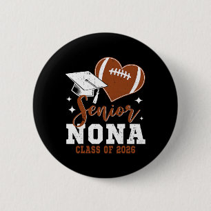 Senior Nona Cl Of 2026 Football Graduation 6 Cm Round Badge