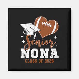 Senior Nona Cl Of 2026 Football Graduation Magnet