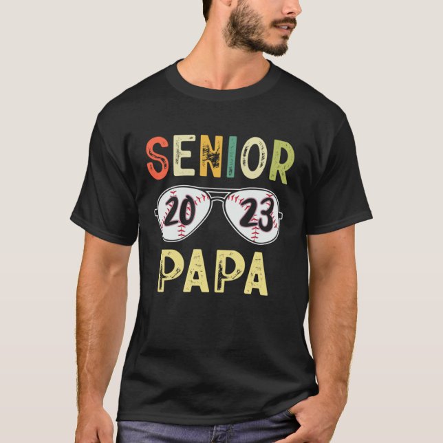 Senior Papa 2023 Cool Proud Papa Baseball Senior G T-Shirt (Front)