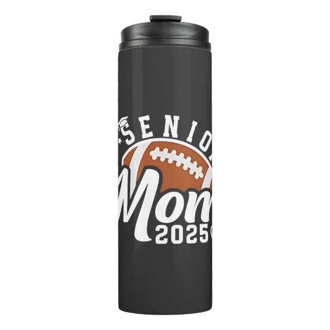 Senior Proud Mum 2025 Fantasy Football Graduate  Thermal Tumbler (Front)