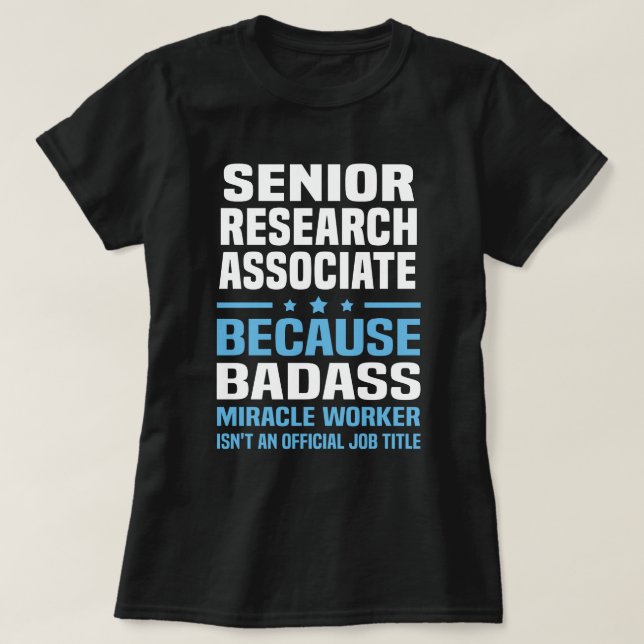 Senior Research Associate T-Shirt (Design Front)