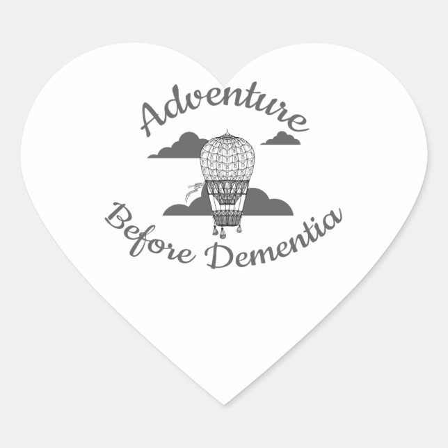 Senior Retirement Adventure Before Dementia Heart Sticker (Front)