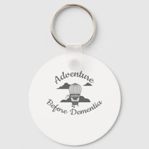 Senior Retirement Adventure Before Dementia Key Ring